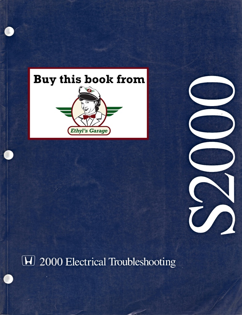 2000 Honda S2000 Electrical Troubleshooting Manual (ETM) with Wiring D